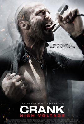 Poster phim Kẻ Lập Dị: Điện Cao Thế – Crank: High Voltage (2009)