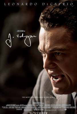 Poster phim Quyền lực tuyệt đối – J. Edgar (2011)