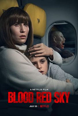 Poster phim Bầu Trời Nhuốm Máu – Blood Red Sky (2021)