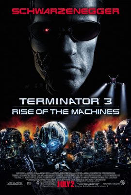 Poster phim Kẻ Hủy Diệt 3: Người Máy Nổi Loạn – Terminator 3: Rise of the Machines (2003)