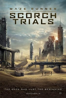 Poster phim Giải Mã Mê Cung: Thử Nghiệm Đất Cháy – Maze Runner: The Scorch Trials (2015)