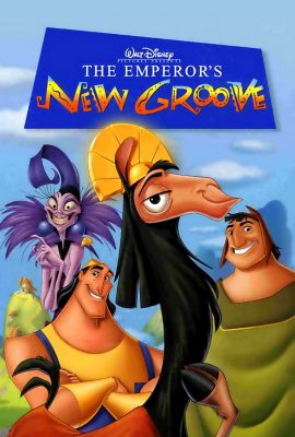 Poster phim Hoàng Đế Lạc Đà – The Emperor’s New Groove (2000)