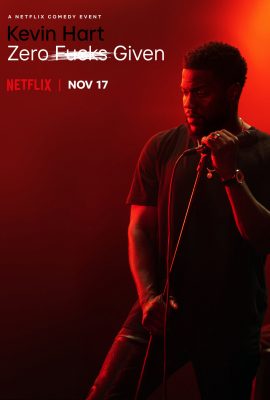 Poster phim Kevin Hart: Đ*** Quan Tâm – Kevin Hart: Zero F**ks Given (TV Special 2020)