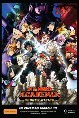 Poster phim Học Viện Anh Hùng 2: Anh Hùng Trỗi Dậy – My Hero Academia: Heroes Rising (2019)