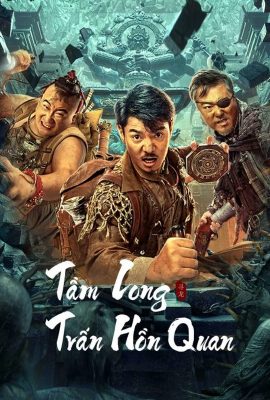 Poster phim Tầm Long: Trấn Hồn Quan – Dragon Hunting Soul Suppressing Coffin (2023)