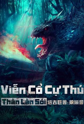 Poster phim Viễn Cổ Cự Thú: Thằn Lằn Sói – Ancient Beast: Wolf Lizard (2023)