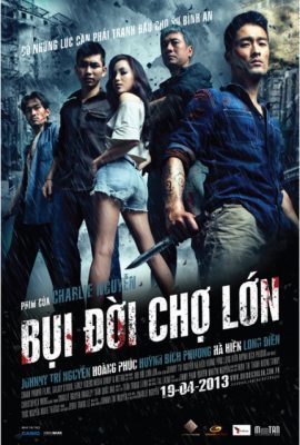 Poster phim Bụi Đời Chợ Lớn (2013)