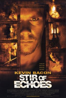 Poster phim Ký Ức Ảo Giác – Stir of Echoes (1999)