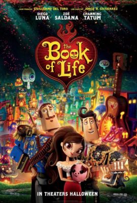 Poster phim Hành trình giải cứu tình yêu – The Book of Life (2014)