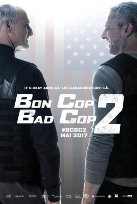 Poster phim Cớm Tốt, Cớm Xấu 2 – Bon Cop Bad Cop 2 (2017)