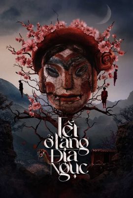 Poster phim Tết Ở Làng Địa Ngục – Hellbound Village (2023)