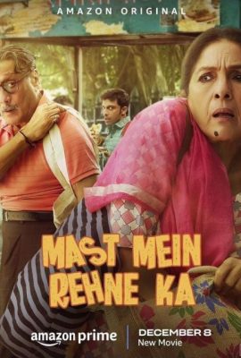 Poster phim Để được vui vẻ – Mast Mein Rehne Ka (2023)