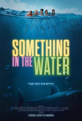 Poster phim Làn Nước Tử Thần – Something in the Water (2024)