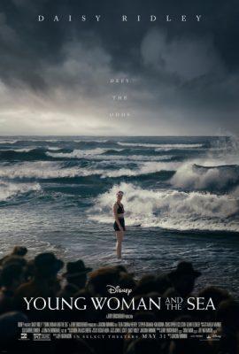 Poster phim Cô Gái Và Biển Cả – Young Woman and the Sea (2024)