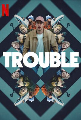 Poster phim Vận Nạn – Trouble (2024)