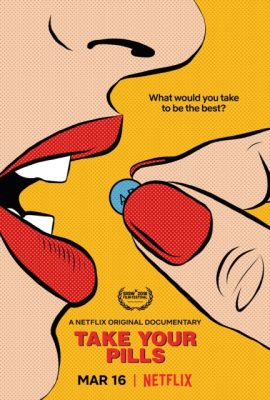 Poster phim Uống thuốc đi – Take Your Pills (2018)