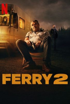 Poster phim Ông Trùm Ma Túy Ferry 2 (2024)