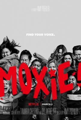 Poster phim Moxie: Nữ Giới Mạnh Mẽ (2021)